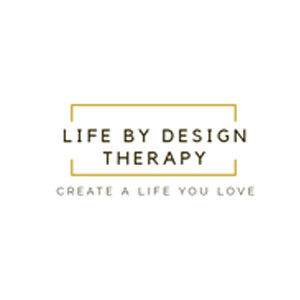 Life by Design Therapy Life by Design Therapy