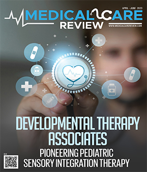 Developmental Therapy Associates: Pioneering Pediatric Sensory Integration Therapy Current Issue